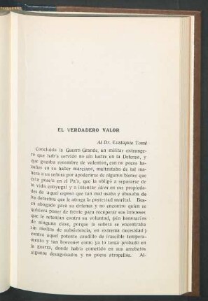 El verdadero valor : Al Dr. Estaquio Tomé