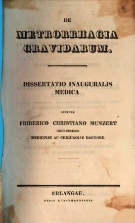 De metrorrhagia gravidarum : dissertatio inauguralis medica