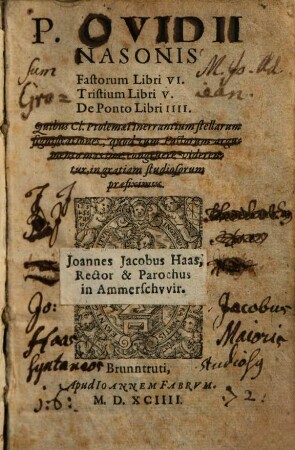 P. Ovidii Nasonis Fastorum Libri VI. : Tristium Libri V. De Ponto Libri IIII.