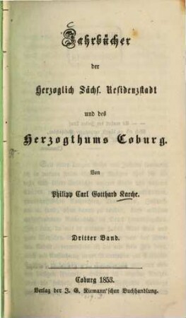 Jahrbücher der Herzogl. Sächs. Residenzstadt Coburg, 3. Die ältere und älteste Geschichte der Stadt und des Landes Coburg