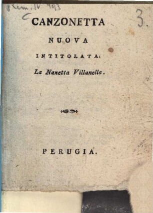 Canzonetta nuova intitolata: La Nanetta Villanella