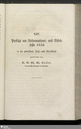 XIV. Predigt am Reformations- und Bibelfeste 1834 ...