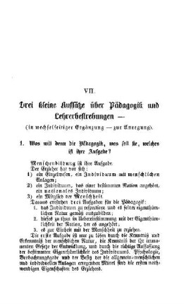 Drei kleine Aufsätze über Pädagogik und Lehrerbestrebungen (in wechselseitiger Ergänzung - zur Anregung)