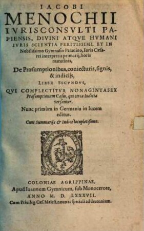 De praesumptionibus, coniecturis, signis et indiciis : libri III., 1,2