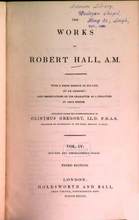 The entire works : With a brief memoir of his life, and a crit. estimate of his character and writings, 4. Reviews and miscellaneous pieces. - 3. ed. - 1833. - IV, 504 S.