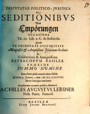 Disp. pol.-iur. de seditionibus, von Empörungen : occasione Tit. 30. Lib. 9. C. de seditiosis