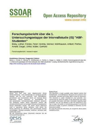 Forschungsbericht über die 1. Untersuchungsetappe der Intervallstudie (IS) "ABF-Studenten"