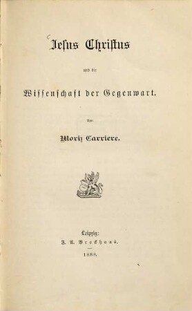 Jesus Christus und die Wissenschaft der Gegenwart