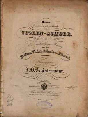 Neue theoretische und praktische Violin-Schule : ein zweckmäßiger Auszug aus der großen Violin-Schule von Mozart