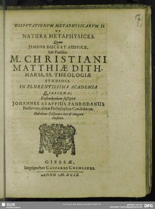 Disputationum Metaphysicarum II. De Natura Metaphysices ... Defendam suspiciet Johannes Stappius ... Anno M D CIX