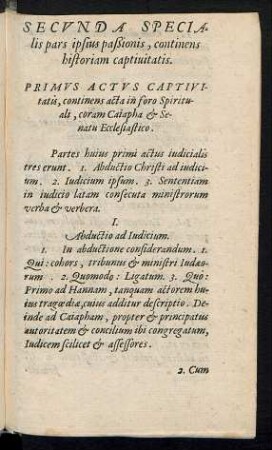 Secunda Specialis pars ipsius paßionis, continens historiam captivitatis.