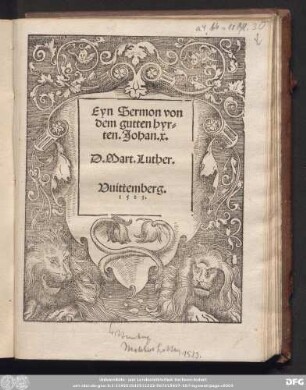 Eyn Sermon von || dem gutten hyr=||ten. Johan. x.|| D. Mart. Luther.||