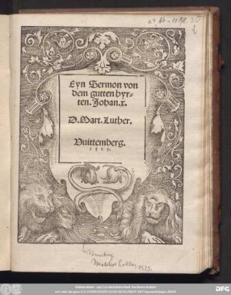 Eyn Sermon von || dem gutten hyr=||ten. Johan. x.|| D. Mart. Luther.||