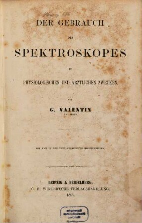 Der Gebrauch des Spektroskopes zu physiologischen und ärztlichen Zwecken