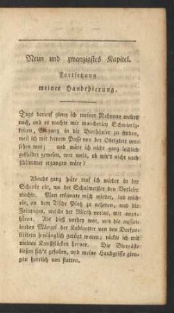Neun und zwanzigstes Kapitel. Fortsetzung meiner Handthierung