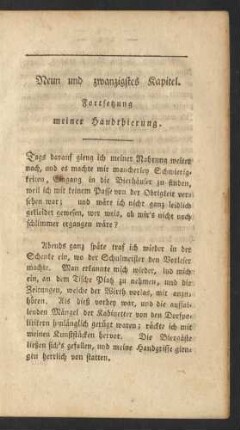 Neun und zwanzigstes Kapitel. Fortsetzung meiner Handthierung