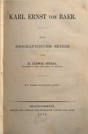 Karl Ernst von Baer : eine biographische Skizze