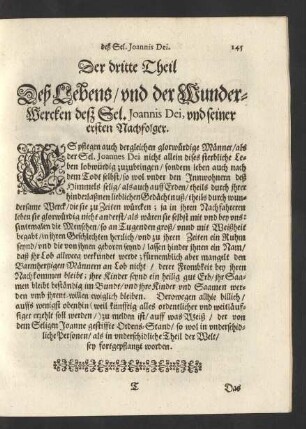 Der dritte Theil Deß Lebens/ und der Wunder-Wercken deß Sel. Joannis Dei, und seiner ersten Nachfolger.