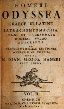 Homeri Odyssea : Graece. Et . Latine Ad Praestantissimas. Editiones Accuratissime. Expressa. 2