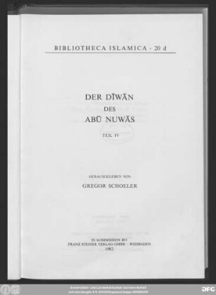 Ǧuzʾ 4: Dīwān Abī-Nuwās al-Ḥasan Ibn-Hāniʾ al-Ḥakamī