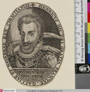 Henricvs IIII. Dei Gratia Franciae, Galliae et Navarrae Rex Christianiss.; [Henri IV., König von Frankreich]