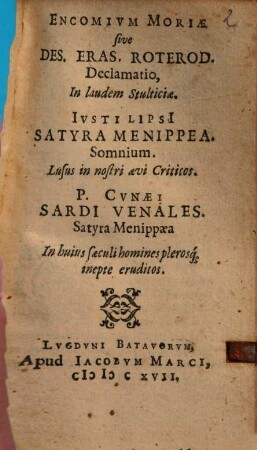 Encomium moriae : sive D. Eras. R. declamatio in laudem stulticiae