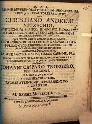 Summe reverendum praesulem, proceres, patresque, et fautores reliquos, quo Christiano Andreae Nitzschio ... de precibus pro praeceptoribus ... declamaturus ... faciles attentosque se praebere ne dedignentur, quaeso Samuel Moller : [Disquiritur de fama, an eam quaerere liceat?]