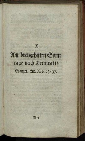 X Am dreyzehnten Sonntage nach Trinitatis Evangel. Luc. X. v. 23-37.
