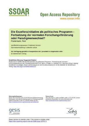 Die Exzellenzinitiative als politisches Programm - Fortsetzung der normalen Forschungsförderung oder Paradigmenwechsel?