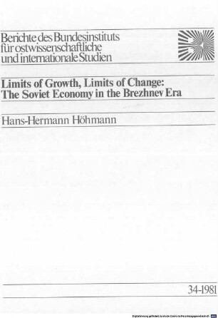 Limits of growth, limits of change : the Soviet economy in the Brezhnev era