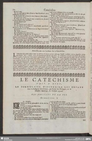 Le Catechisme C'Est A Dire, Le Formulaire D'Instruire Les Enfans dans la Religion Chretienne, par forme de Dialogue, ou le Ministre interroge, & l'Enfant repond