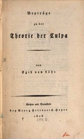 Beyträge zu der Theorie der Culpa