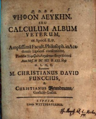Psēphon leukēn, seu calculum album veterum, ex Apocal. II, 17
