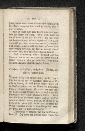 Erziehen, auferziehen, aufziehen. Ziehen, abrichten, unterrichten.