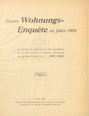 1904: Unsere Wohnungs-Enquete im Jahre ...