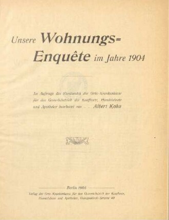 1904: Unsere Wohnungs-Enquete im Jahre ...