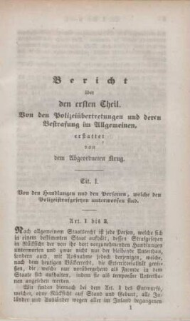 Bericht über den ersten Theil. Von den Polizeiübertretungen und deren Bestrafung im Allgemeinen