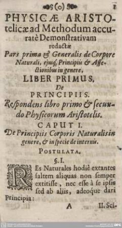 LIBER PRIMUS. De PRINCIPIIS. Respondens libro primo & secundo Physicorum Aristotelis.