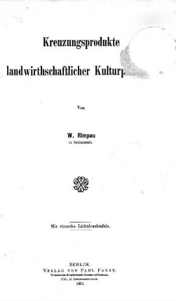 Kreuzungsprodukte landwirthschaftlicher Kulturpflanzen