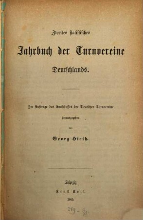 Statistisches Jahrbuch der Turnvereine Deutschlands. 2. 1865