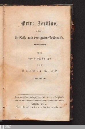 Prinz Zerbino, oder die Reise nach dem guten Geschmacke : Ein Spiel in sechs Aufzügen