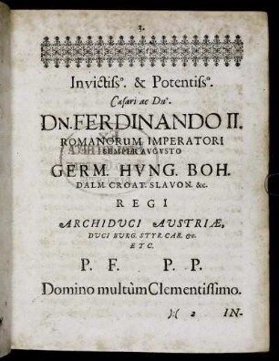 Invictiss. ... Dn. Ferdinando Romanorum Imperatori ---