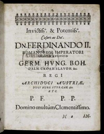 Invictiss. ... Dn. Ferdinando Romanorum Imperatori ---