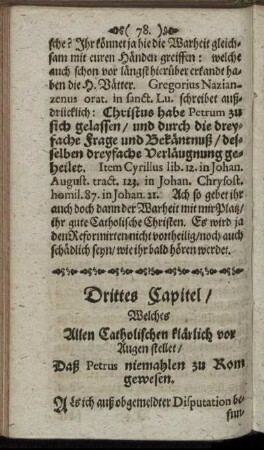 Drittes Capitel, Welches allen Catholischen klärlich vor Augen stellet, Daß Petrus niemahlen zu Rom gewesen
