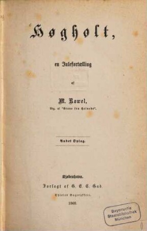 Hogholt, en Julefortaelling, af M. Rowel : Udg. af "Breve fra Helvede"