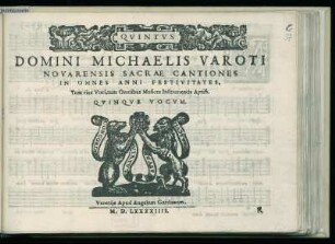 Michele Varotto: Sacrae cantiones in omnes anni festivitates ... Quinque vocum. Quintus