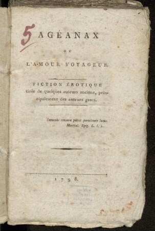 Agéanax Ou L'Amour Voyageur : Fiction Érotique tirée de quelques auteurs anciens, principalement des auteurs grecs