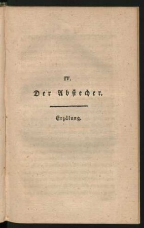IV. Der Abstecher. Erzälung