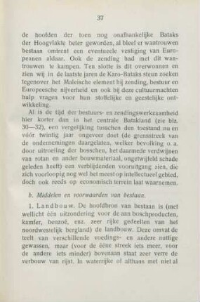 b. Middelen en voorwaarden van bestaan