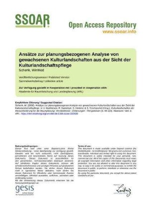 Ansätze zur planungsbezogenen Analyse von gewachsenen Kulturlandschaften aus der Sicht der Kulturlandschaftspflege